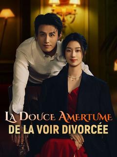 La Douce Amertume de la Voir Divorcée