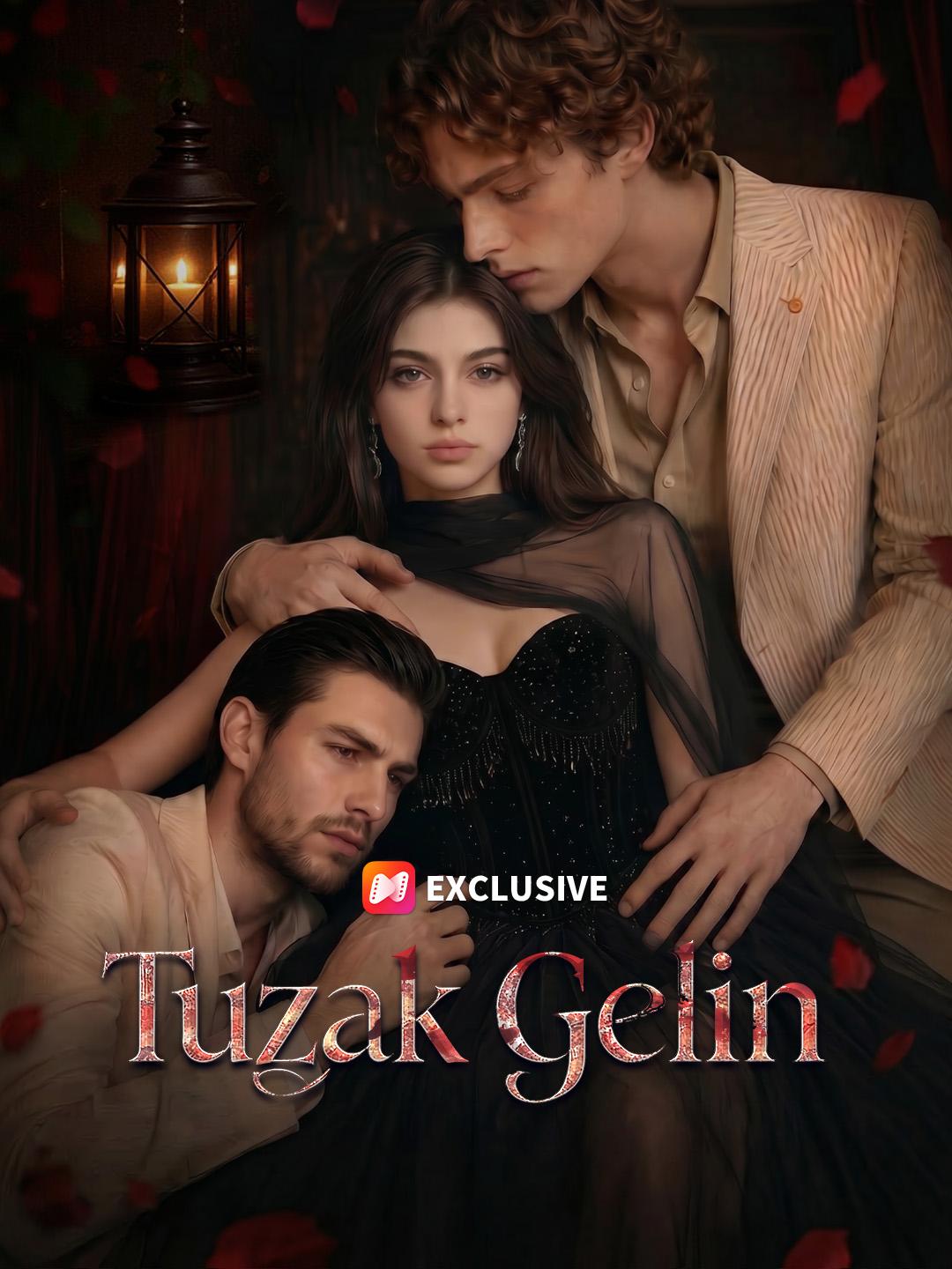 Tuzak Gelin
