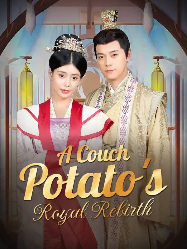 A Couch Potato's Royal Rebirth