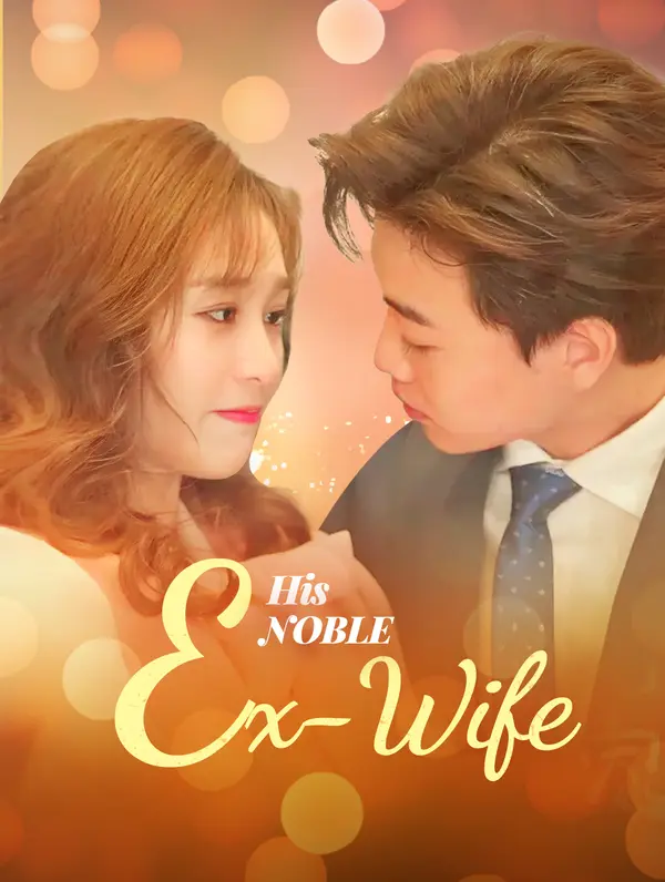His Noble Ex-Wife