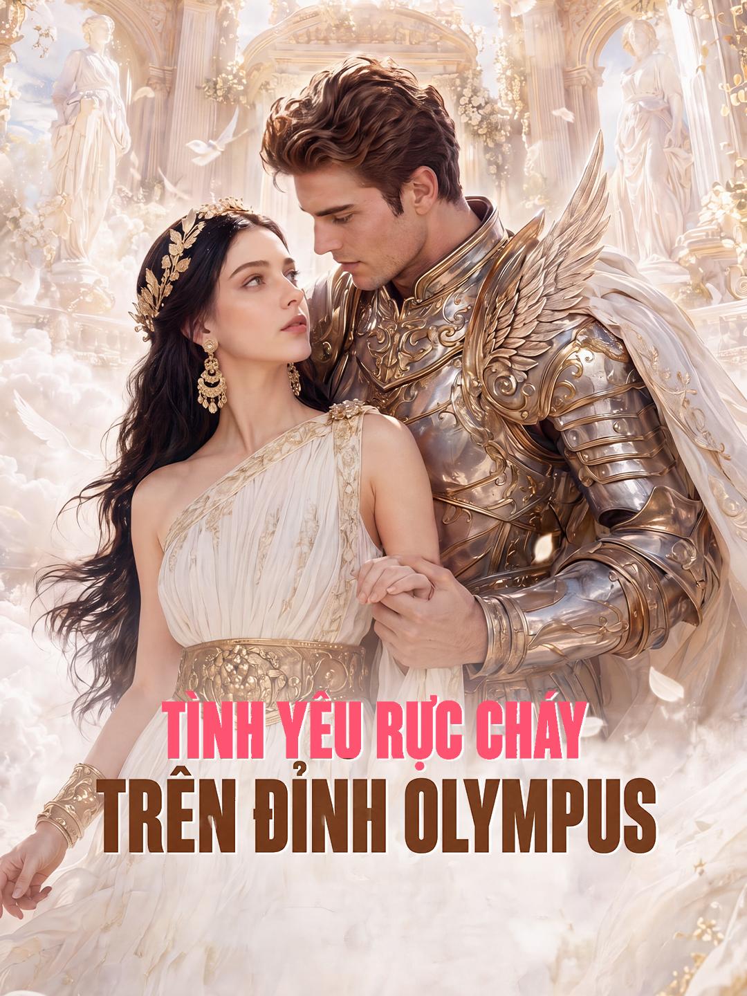 Tình Yêu Rực Cháy Trên Đỉnh Olympus