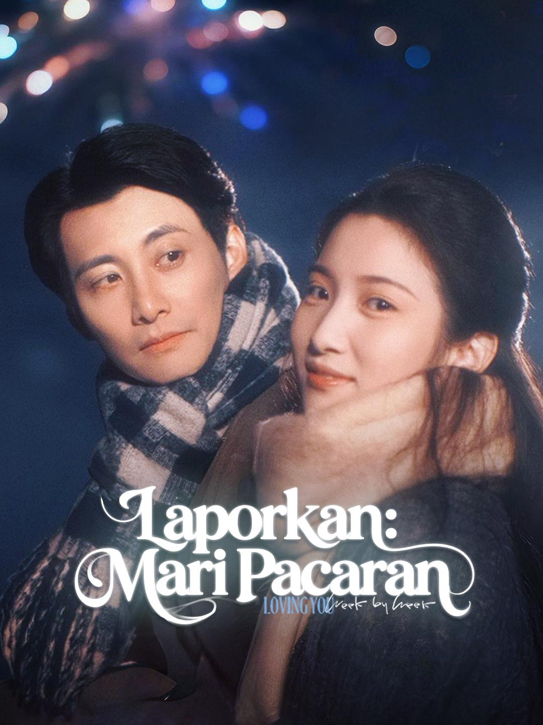 Laporkan:Mari Pacaran