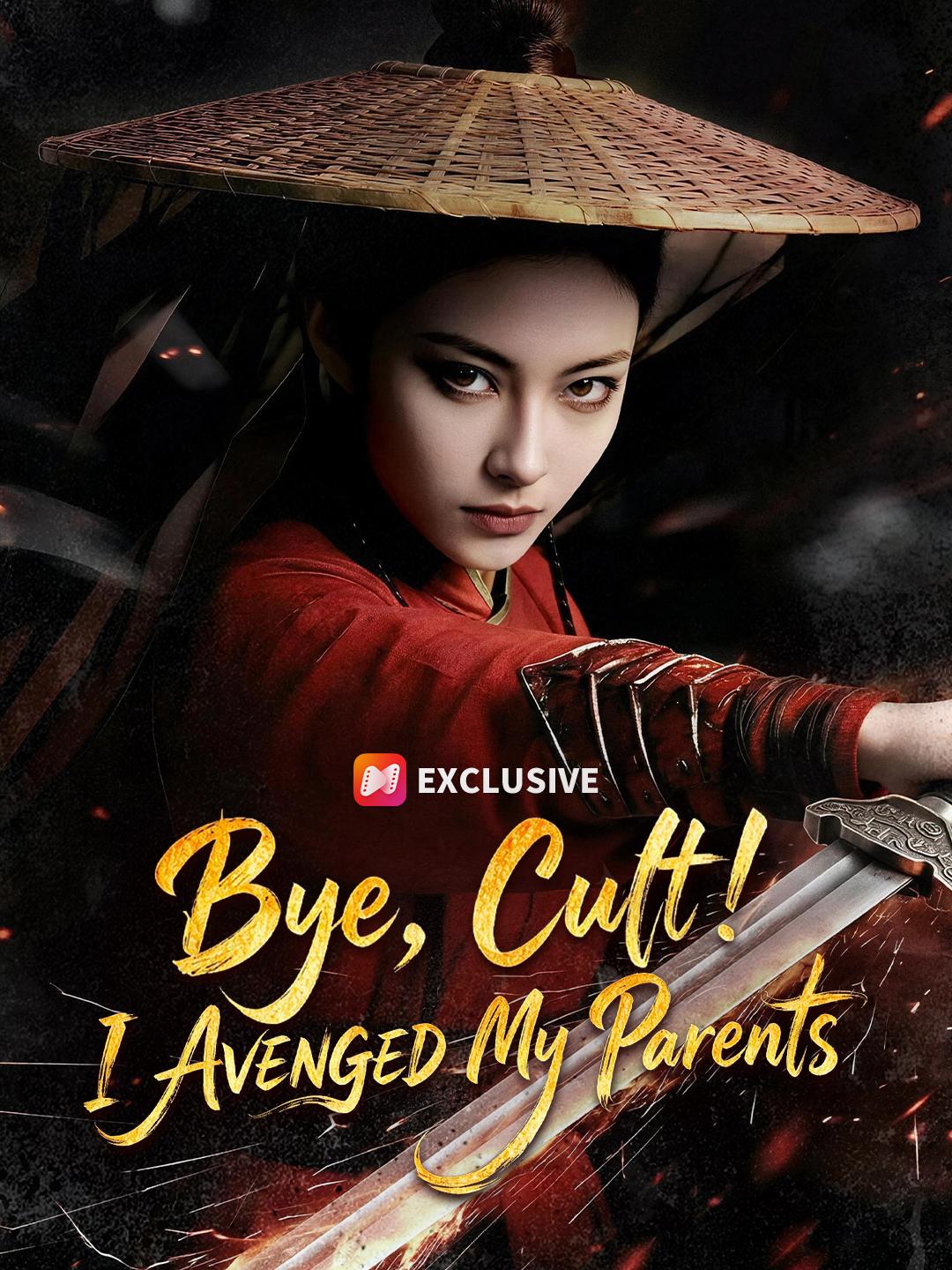 Bye, Cult! I AVENGED My Parents