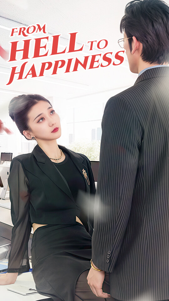 From Hell to Happiness