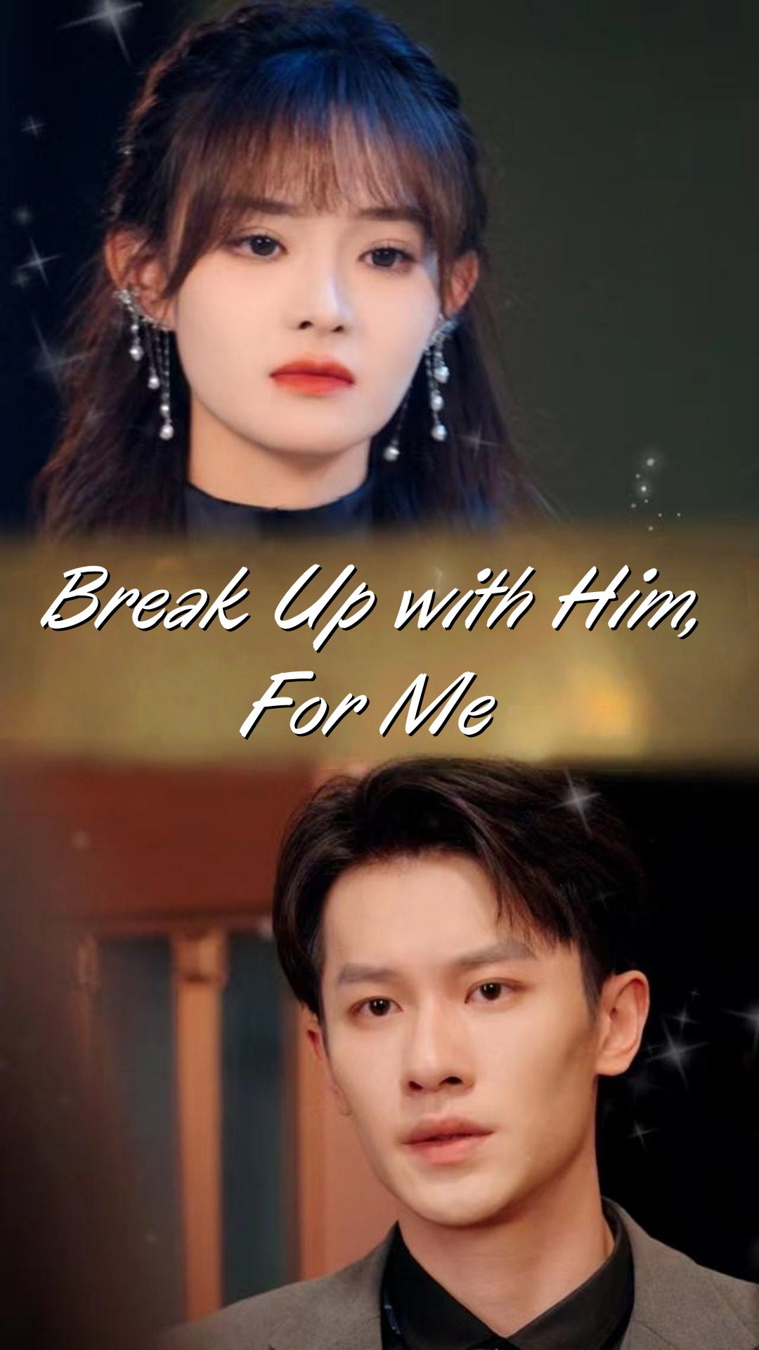 Break Up with Him, For Me