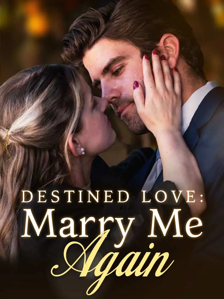 Destined Love:Marry Me Again