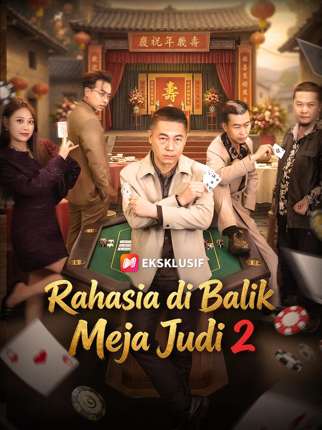 Rahasia di Balik Meja Judi 2