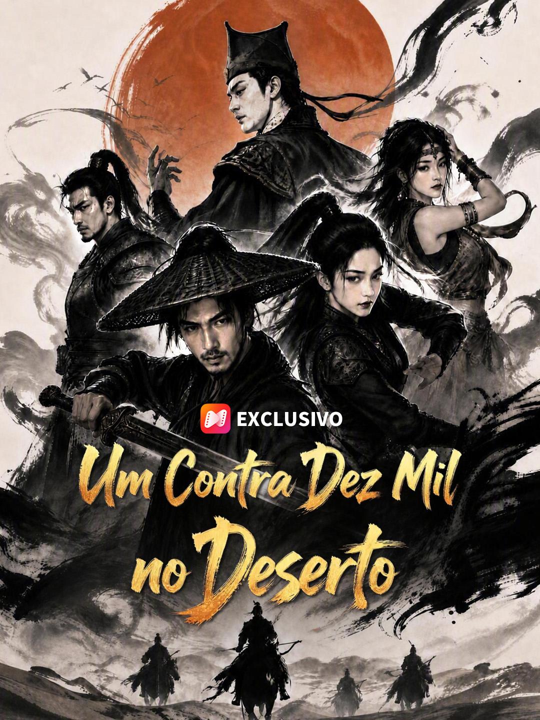 Um Contra Dez Mil no Deserto