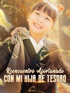 Reencuentro Afortunado con Mi Hija de Tesoro
