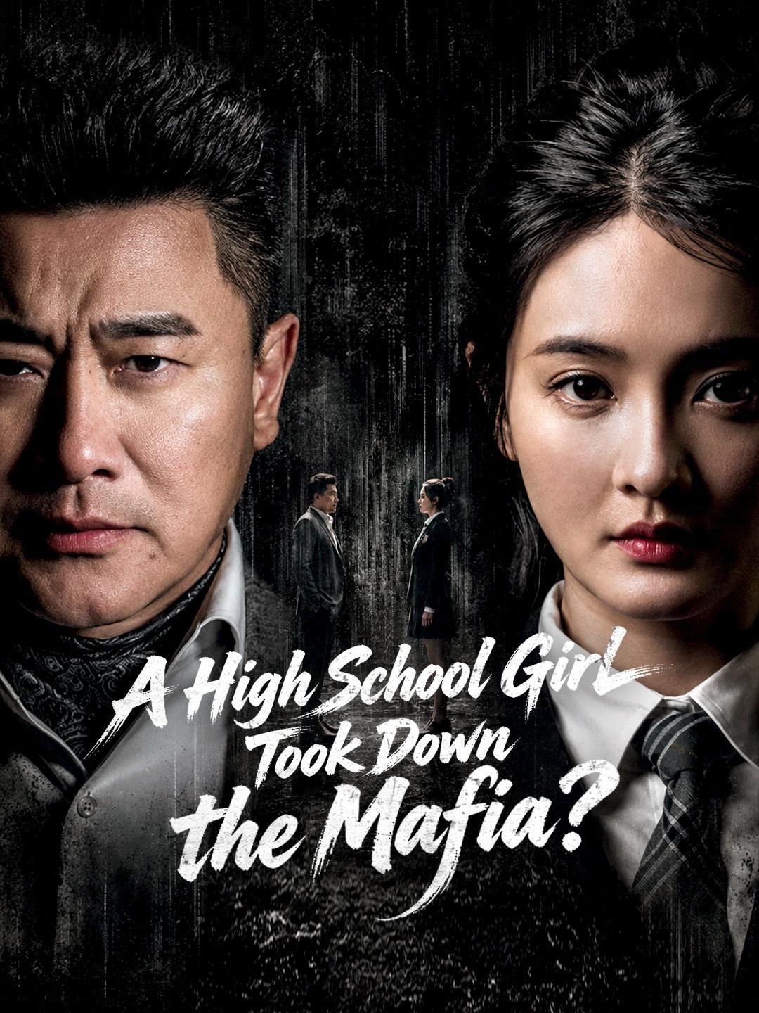 (Dubbed) A High School Girl Took Down the Mafia?