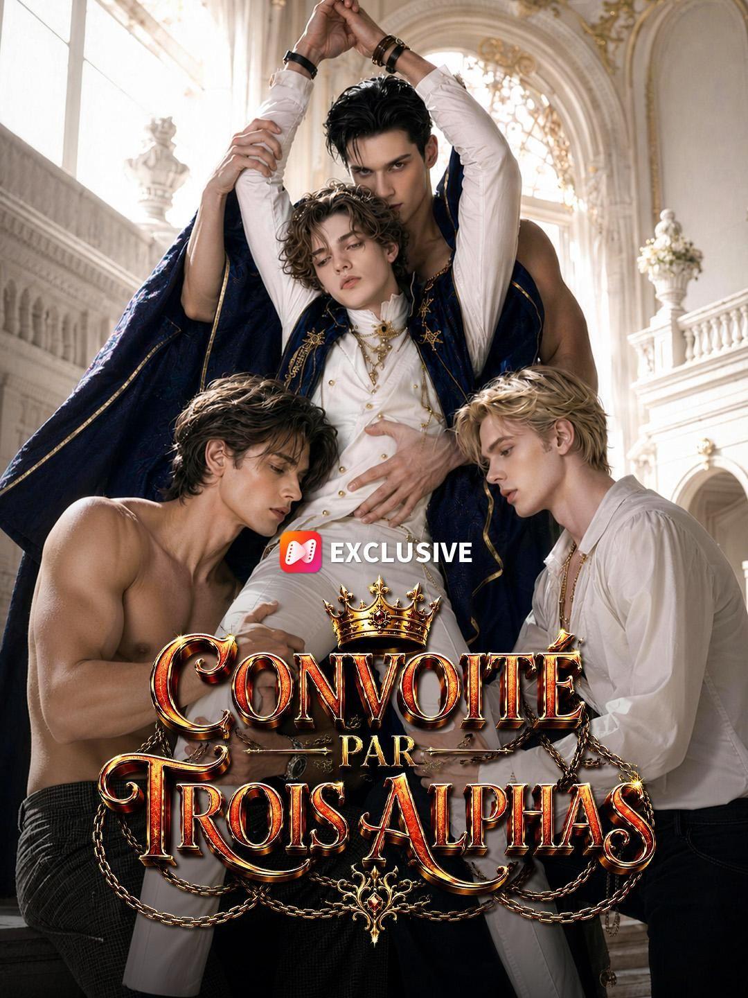 (Doublage) CONVOITÉ PAR TROIS ALPHAS