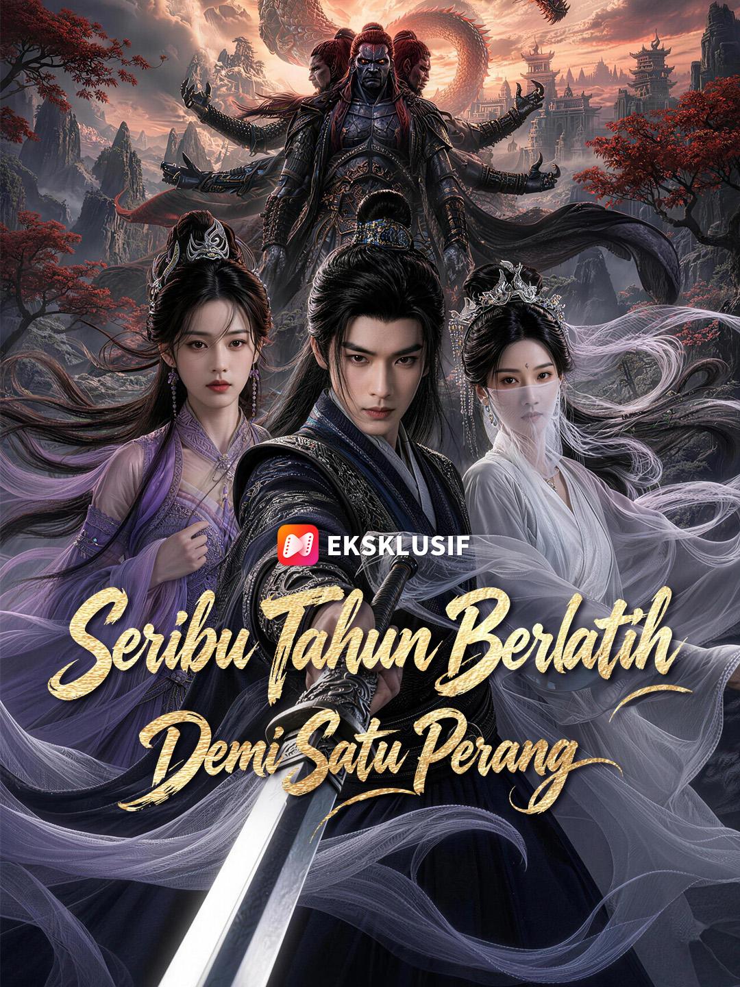 Seribu Tahun Berlatih Demi Satu Perang