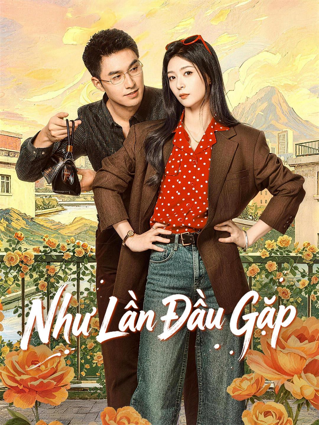 Như Lần Đầu Gặp