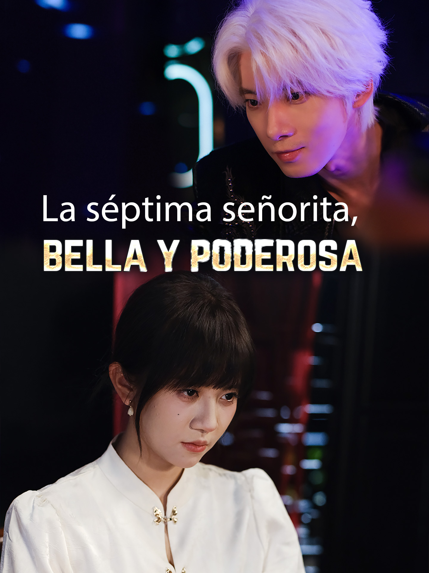 La séptima señorita, bella y poderosa