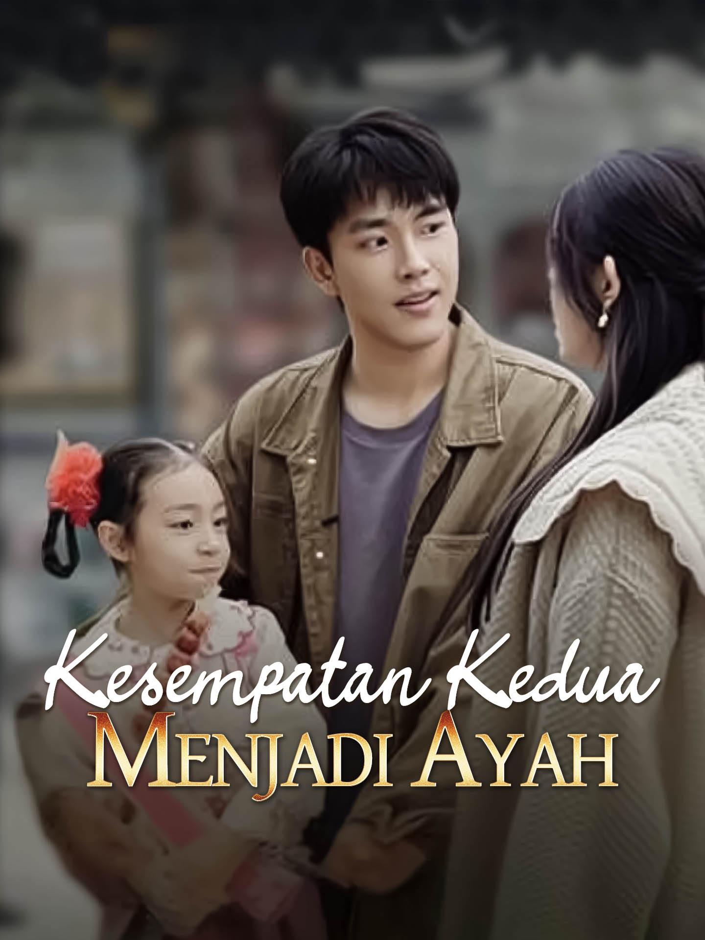 Kesempatan Kedua Menjadi Ayah