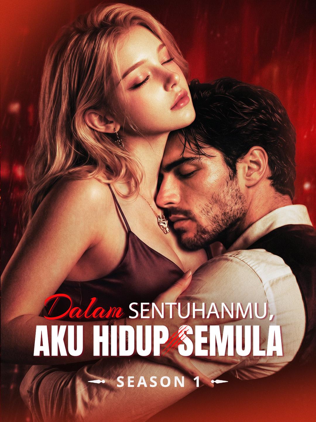 Dalam Sentuhanmu, Aku Hidup Semula