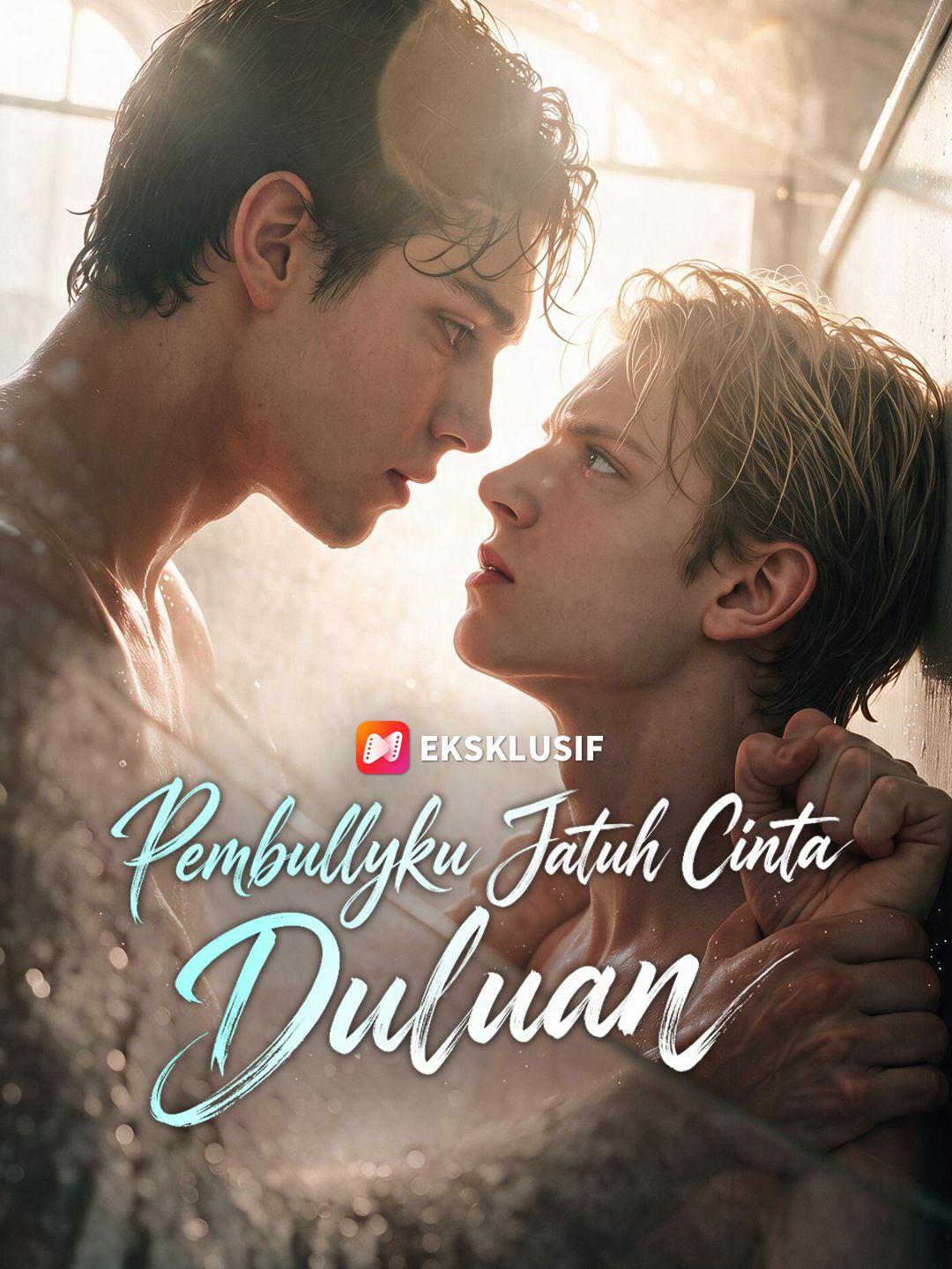 (Sulih suara) Pembullyku Jatuh Cinta Duluan
