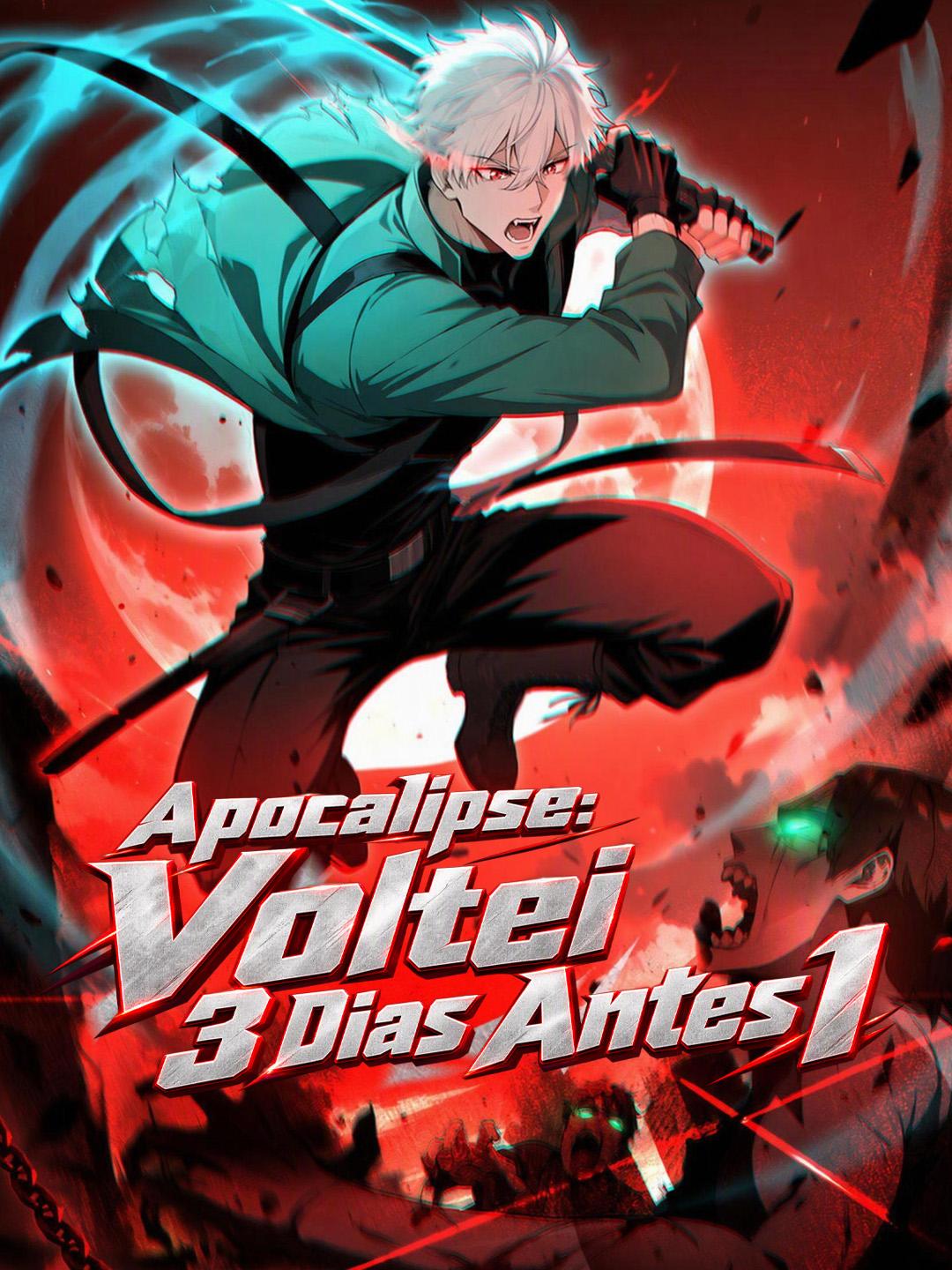 Apocalipse: Voltei 3 Dias Antes 1