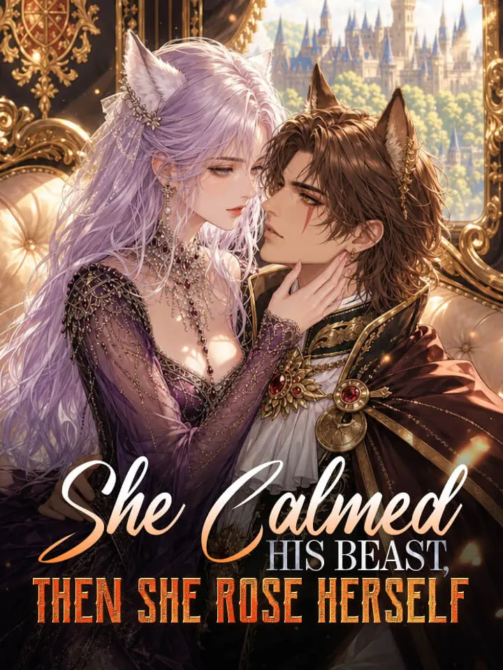 She Calmed His Beast, Then She Rose Herself Manga
