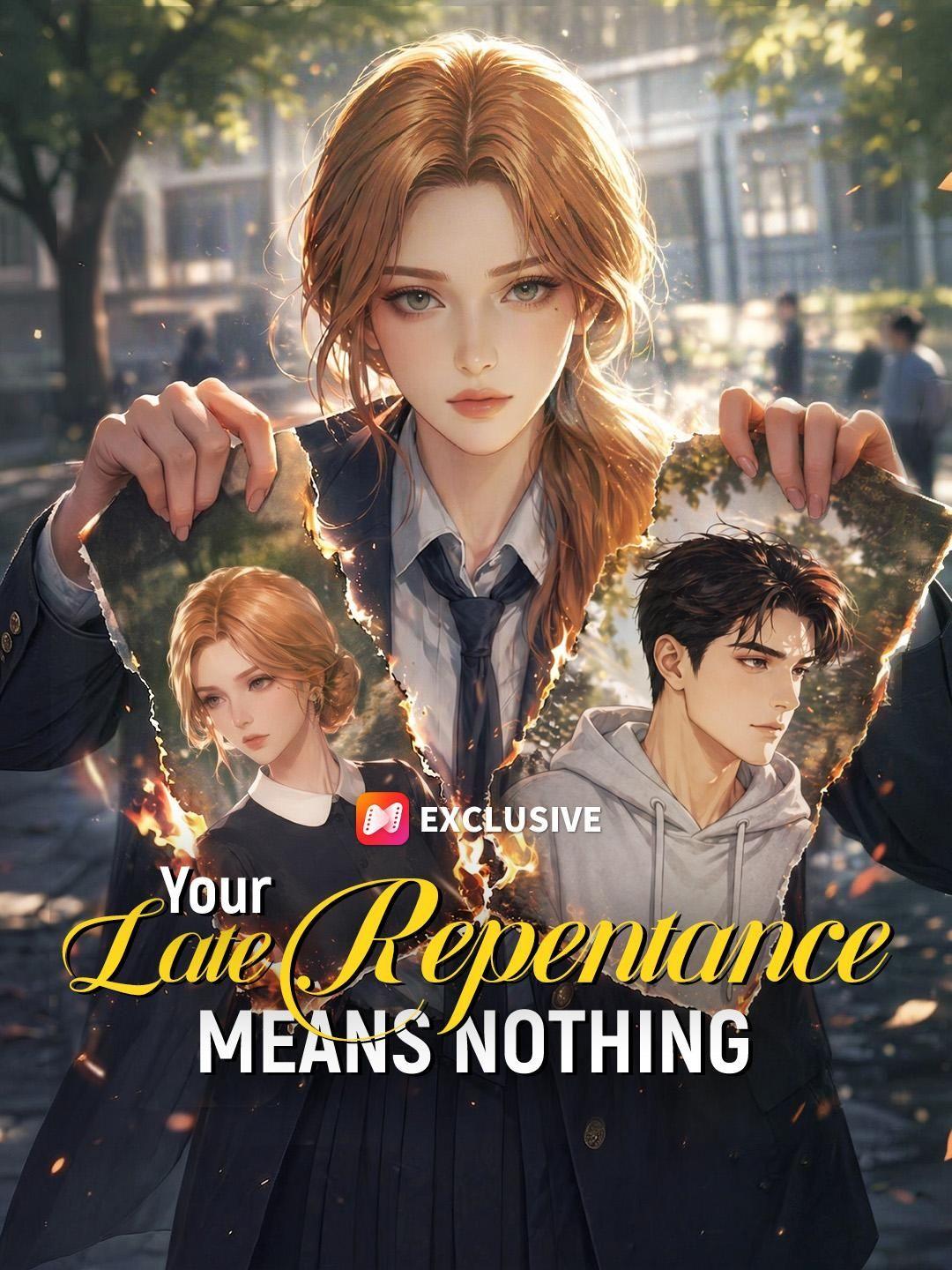 Your Late Repentance Means Nothing