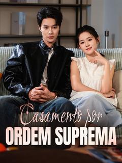 Casamento por Ordem Suprema