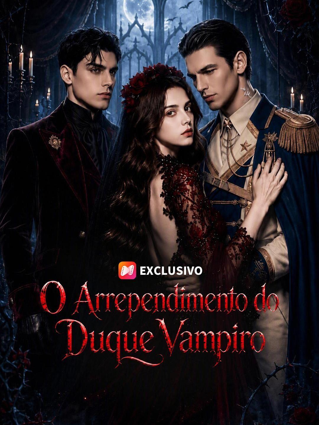 (Dublagem) O Arrependimento do Duque Vampiro