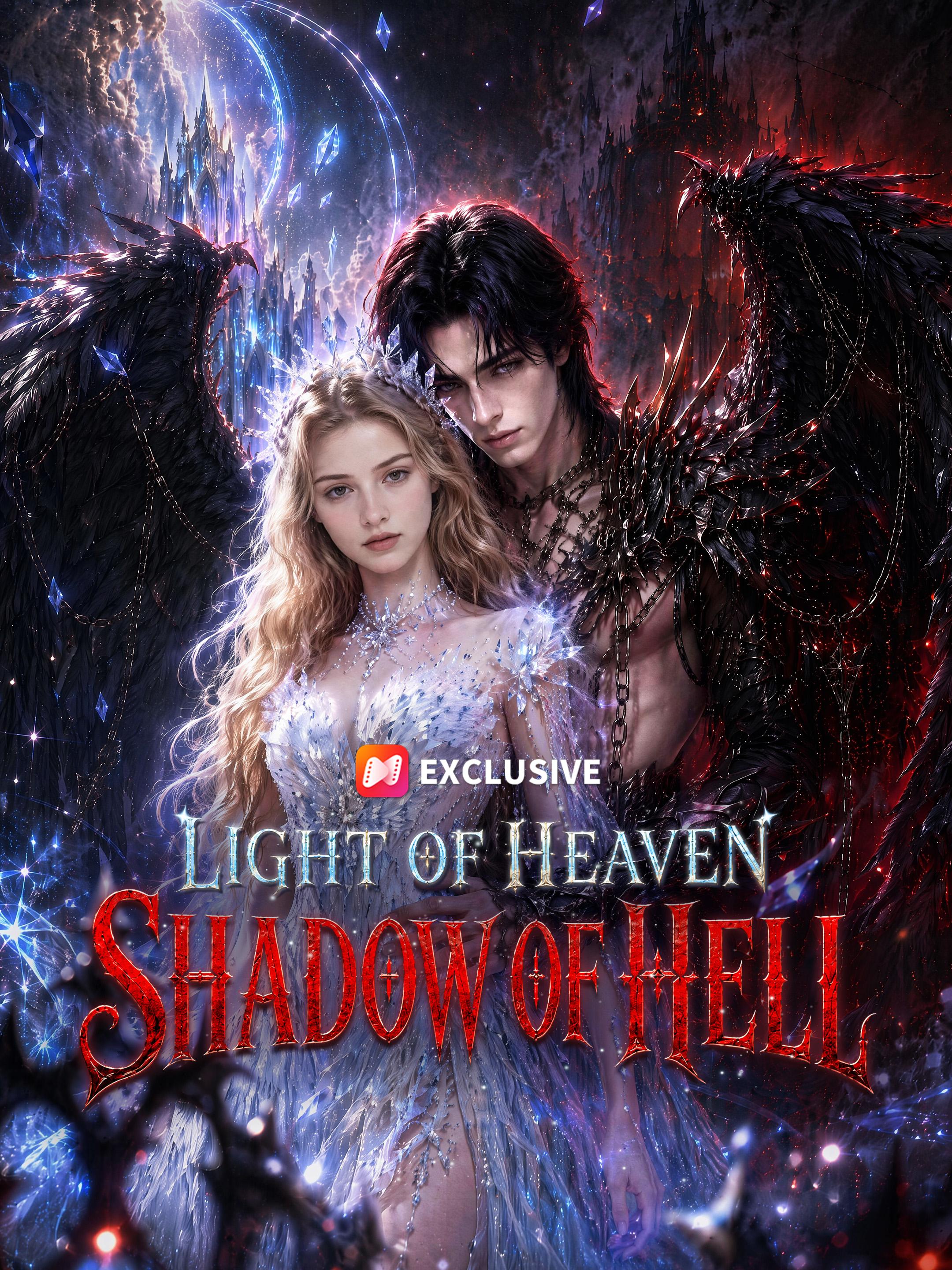 Light of Heaven Shadow of Hell