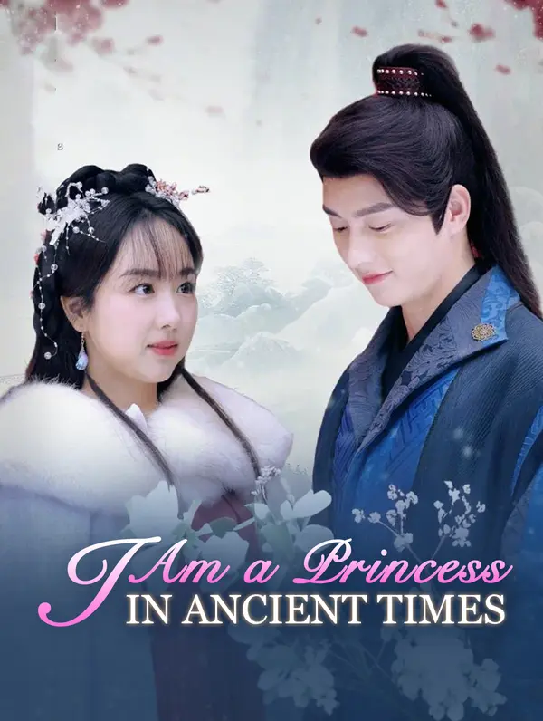 I Am a Princess in Ancient Times