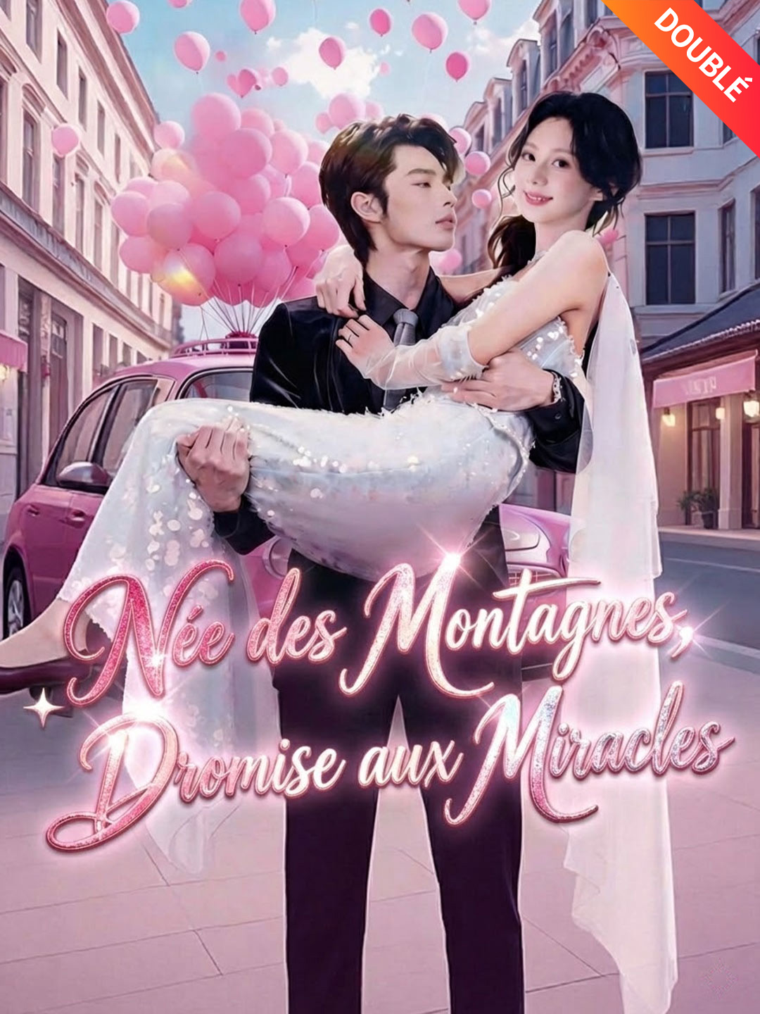 [Doublé] Née des montagnes, promise aux miracles