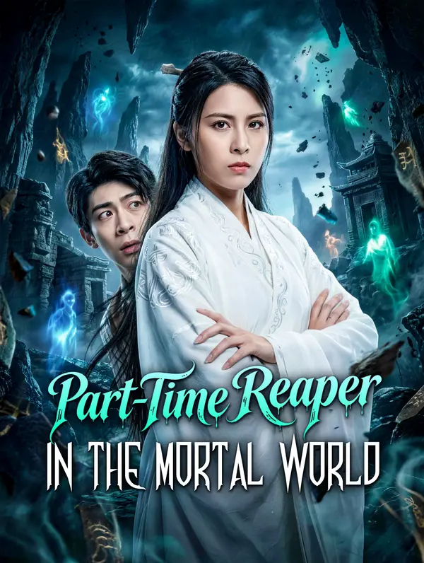 Part-Time Reaper in the Mortal World