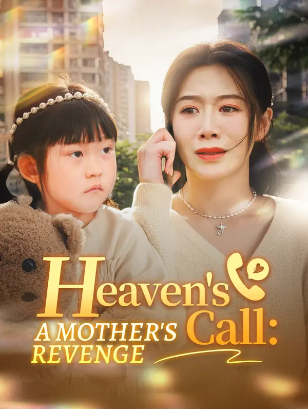 Heaven's Call: A Mother's Revenge