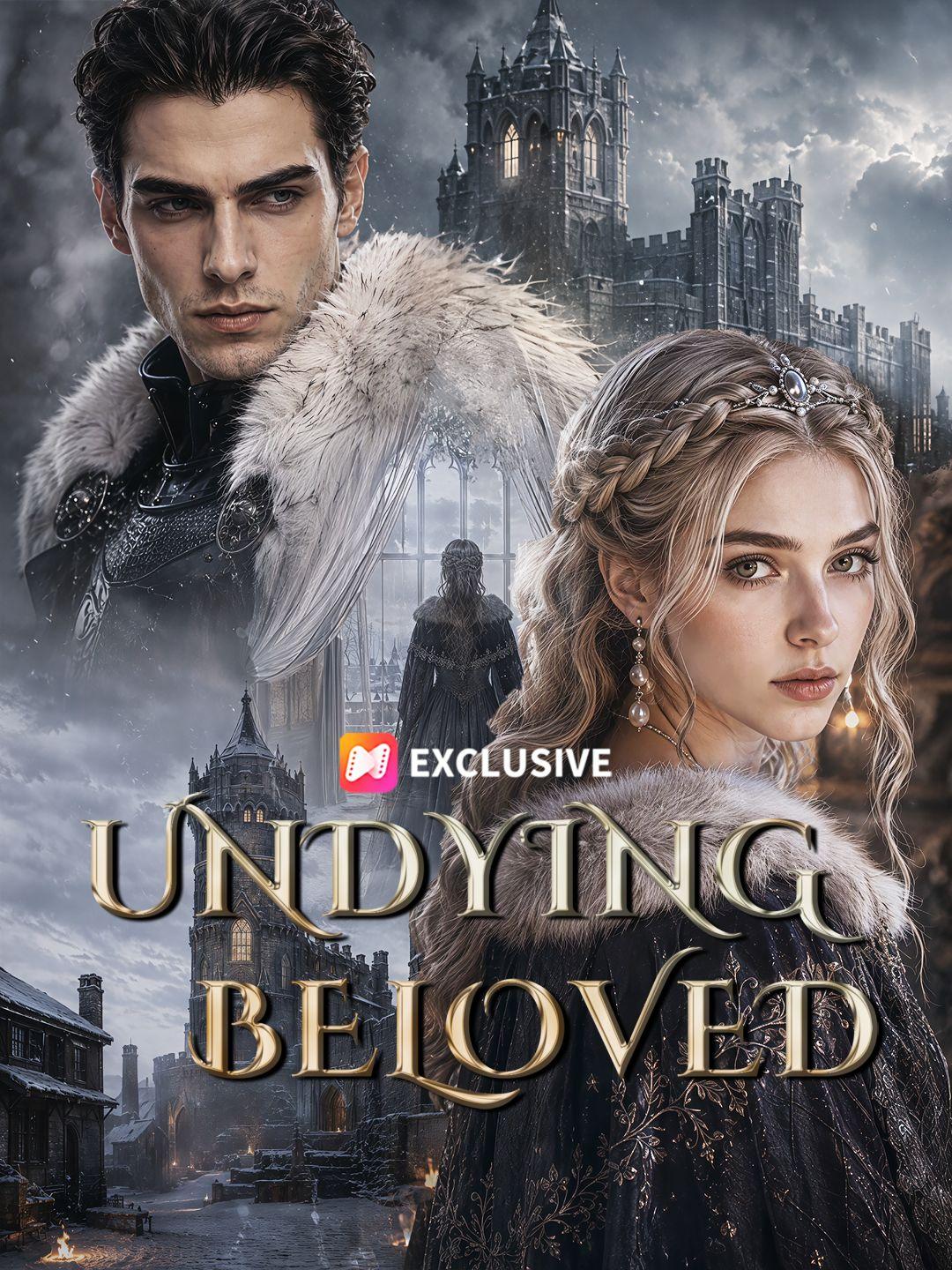 UNDYING BELOVED