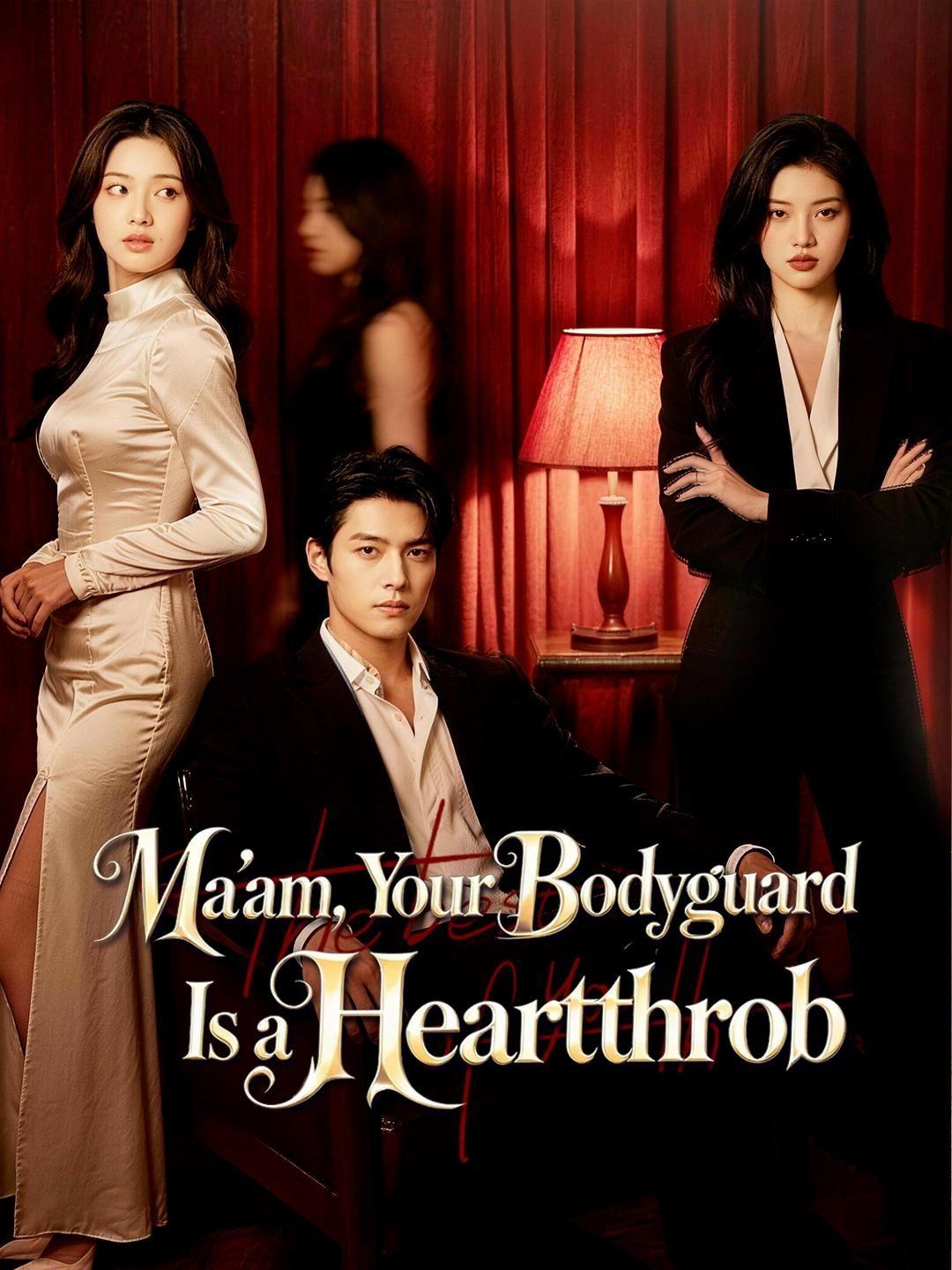 (Dubbed) Ma'am, Your Bodyguard Is a Heartthrob