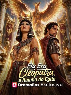Ela Era Cleópatra, a Rainha do Egito