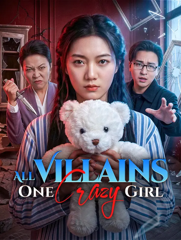 All Villains, One Crazy Girl