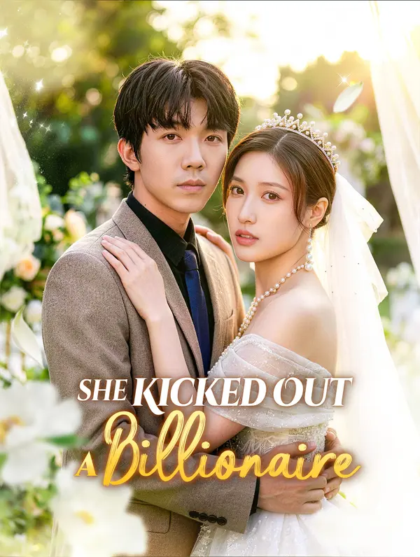 She Kicked Out a Billionaire