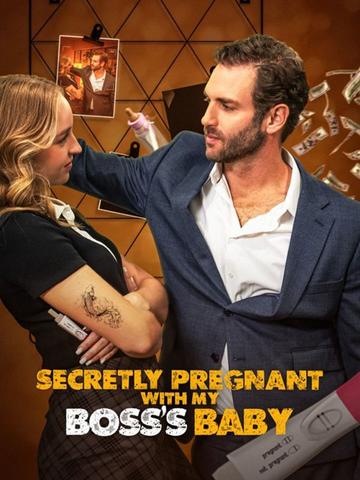 Secretly Pregnant With My Boss's Baby