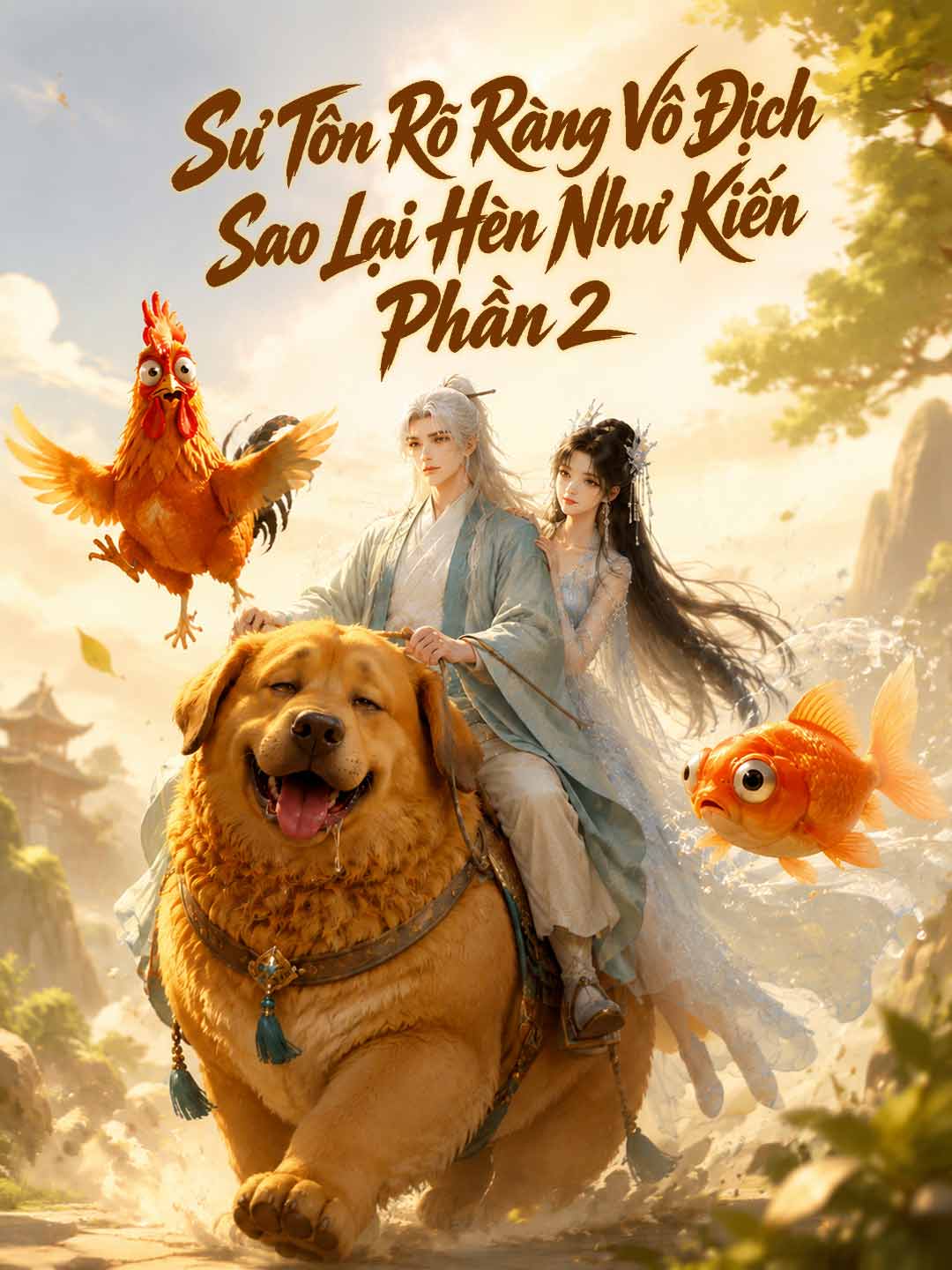 Sư Tôn Rõ Ràng Vô Địch Sao Lại Hèn Như Kiến Phần 2