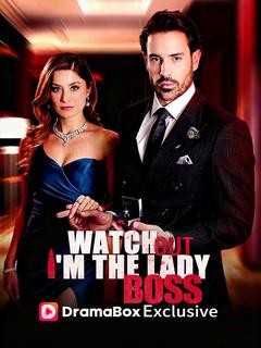 Watch Out, I'm the Lady Boss