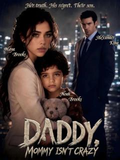 Daddy, Mommy Isn't Crazy