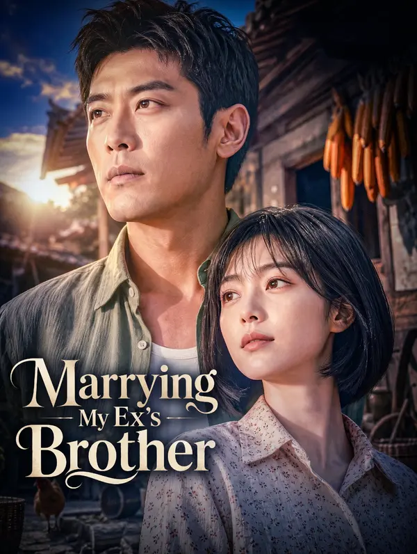 Marrying My Ex's Brother