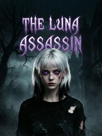 The Luna Assassin