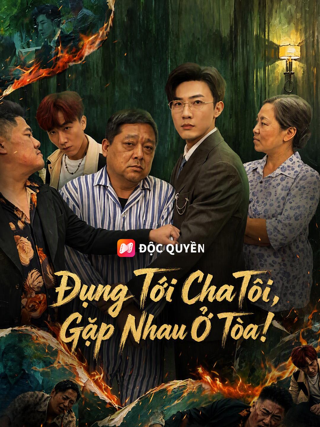 Đụng Tới Cha Tôi, Gặp Nhau Ở Tòa!