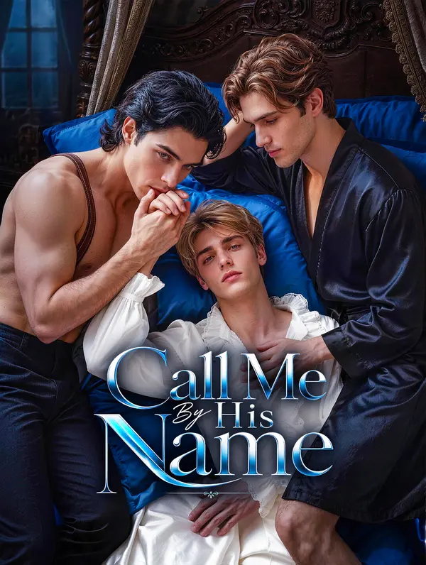 Call Me By His Name