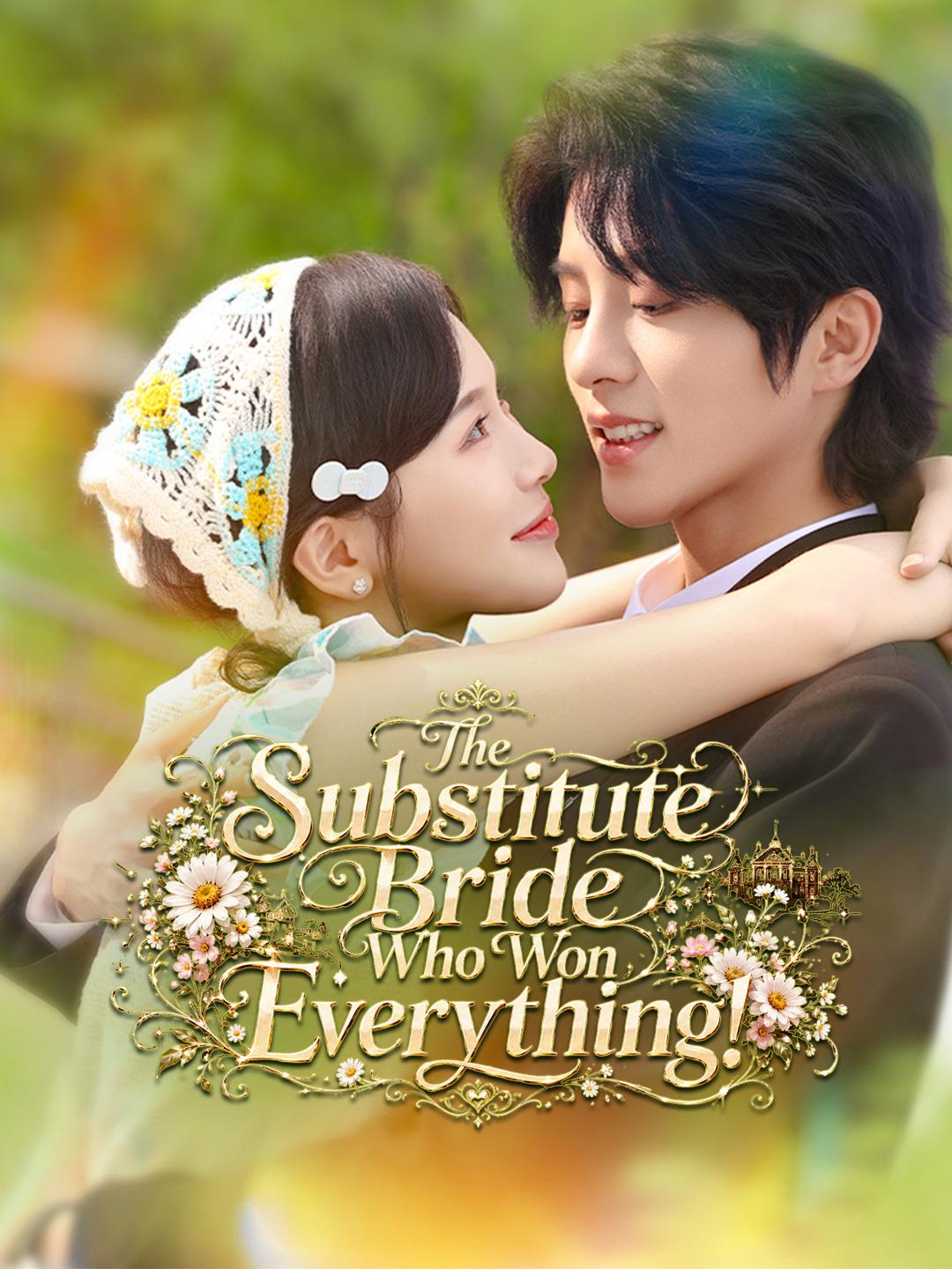 The Substitute Bride Who Won Everything!