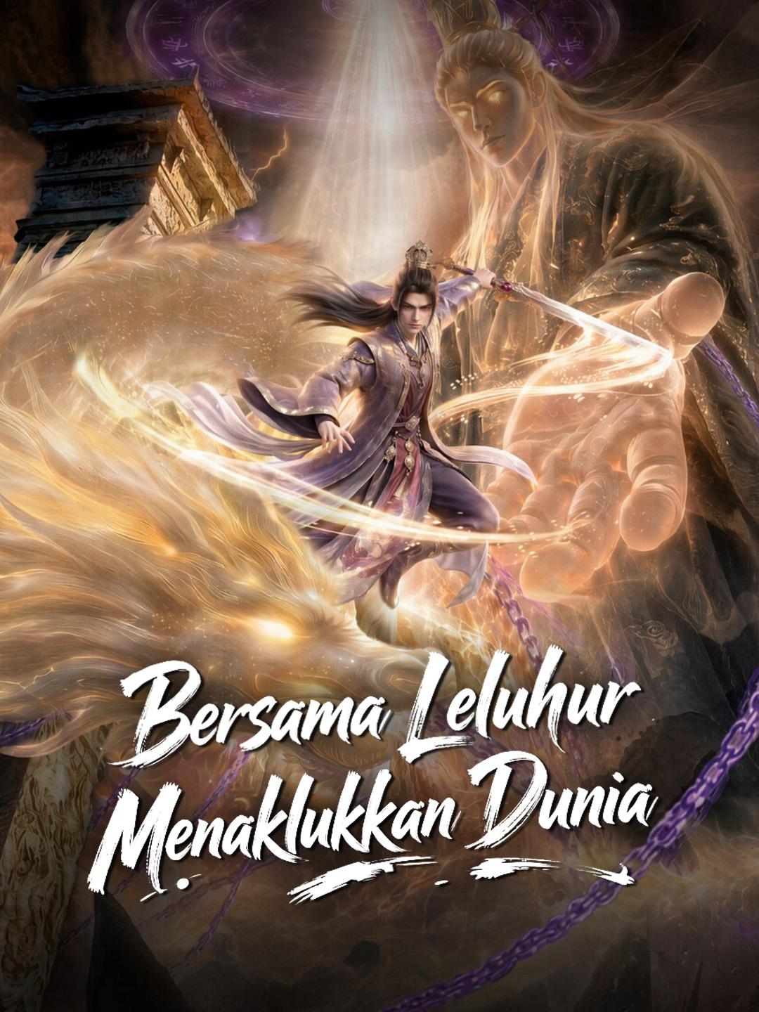 Bersama Leluhur, Menaklukkan Dunia