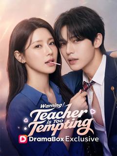 Warning!Teacher is Too Tempting