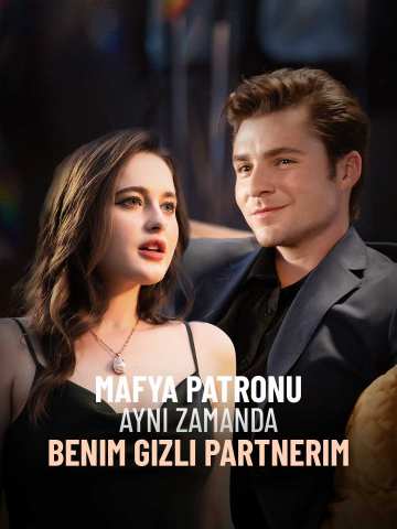 Mafya Patronu Aynı Zamanda Benim Gizli Partnerim