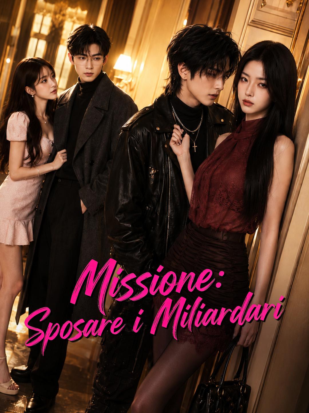Missione: Sposare i Miliardari