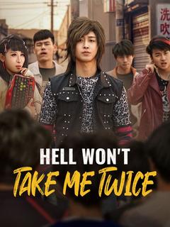 Hell Won't Take Me Twice